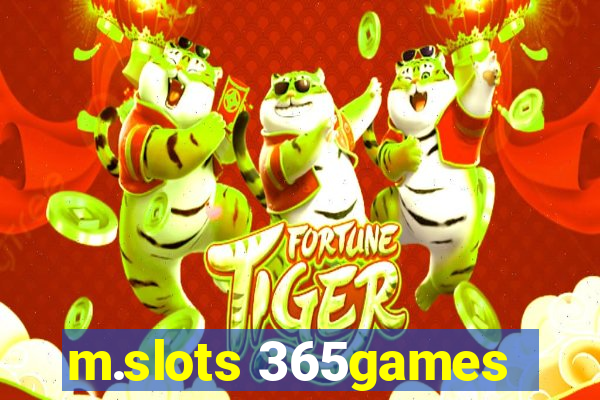 m.slots 365games